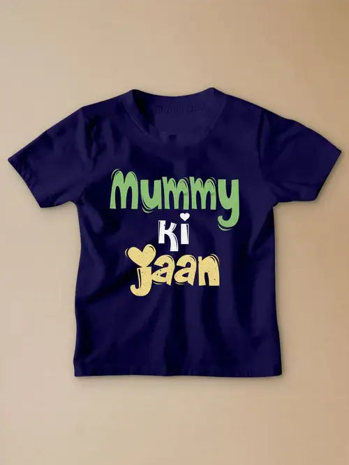 Mummy Ki Jaan Kids T-Shirt